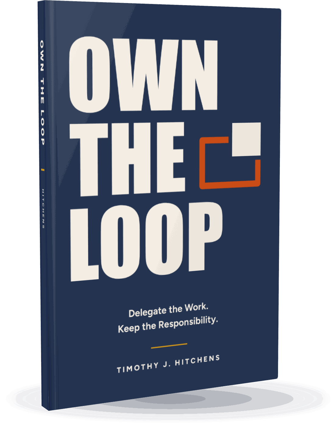 Own the Loop by Timothy J. Hitchens, shown as a paperback at an angle